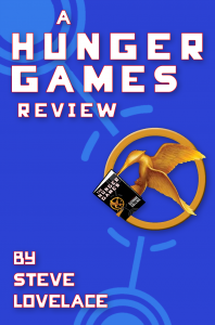A Hunger Games Review