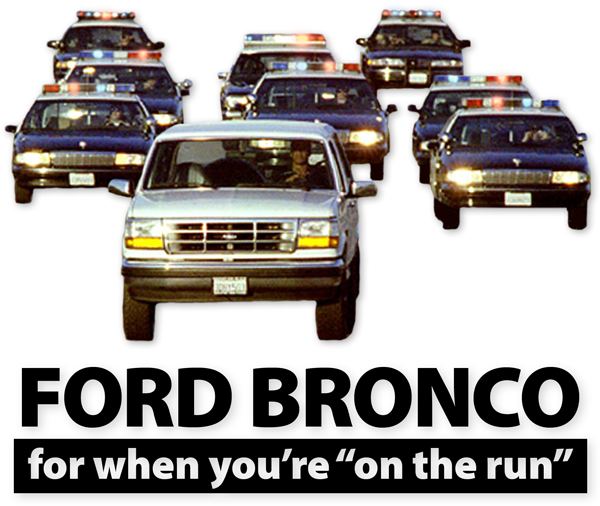 Who was driving the ford bronco with oj #4